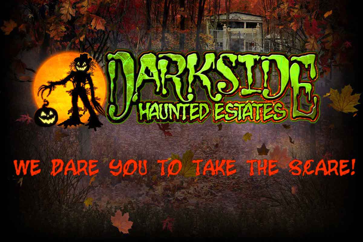 Darkside Haunted Estates 2022